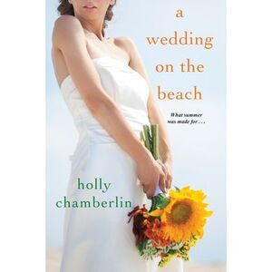 A Wedding on the Beach -- Holly Chamberlin